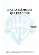 J'Ai Lamemoire Qui Flanche 
