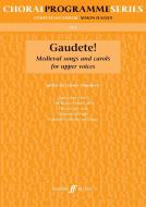 Gaudete ! - Medieval Songs and Carols for upper Voices 
