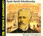 Composer's World: Tchaikovsky 