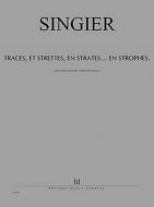 Traces, et strettes, en strates... en strophes 