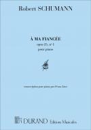 A Ma Fiancée op. 25 No. 1 