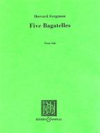 Five Bagatelles 