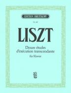 12 études d'exécution transcendante für Klavier 