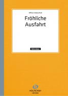 Fröhliche Ausfahrt 