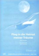 Flieg in die Heimat meiner Träume 