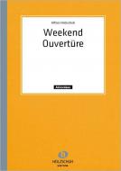 Weekend-Ouvertüre 