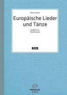 Europäische Lieder und Tänze I 