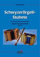 Schwyzerörgeli Stubete 1 