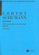 Carnaval (Scènes Mignonnes sur Quatre Notes) op. 9 