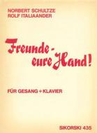 Freunde, Eure Hand 