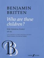 Who Are These Children? (with appendix of three additional settings: Dawtie's Devotion, The Gully and Tradition) 