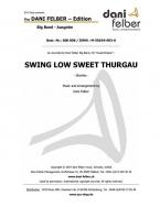 Swing Low Sweet Thurgau Standard