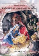 Bachs Weihnachtsoratorium für Kinder BWV 248 