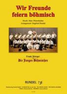 Wir Freunde feiern böhmisch 