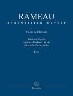 Pièces de clavecin, édition intégrale I-III 
