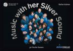 Music with her Silver Sound 