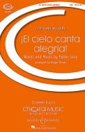 El Cielo Canta Alegria! 