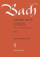 Thou Very God, And David's Son BWV 23 