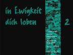 In Ewigkeit dich loben 2 