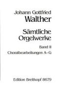 Complete Organ Works Vol. II 