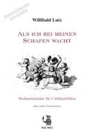 Ensemblespiel Blockflöte Heft 1: Als ich bei meinen Schafen wacht 