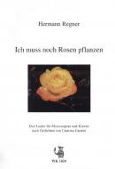 Ich muss noch Rosen pflanzen 