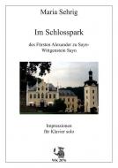 Im Schlosspark des Fürsten Alexander zu Sayn 