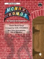 Movie Songs by Special Arrangement Alto Sax 