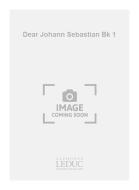Dear Johann Sebastian Vol.1 