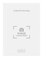 Caline / Colombe 