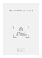 Morceau De Concours 1 