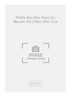 Petits Airs Des Pays Du Monde Vol.2 