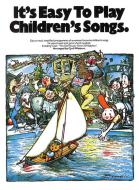 It's Easy to Play Children's Songs 