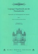Leipziger Orgelmusik aus der Thomaskirche 3 