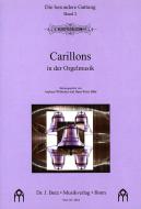 Die besondere Gattung 2: Carillons in der Orgelmusik 
