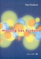 Morning has broken: Die ganze Welt 