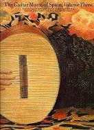 The Guitar Music Of Spain Vol. 3 