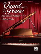 Grand Solos for Piano, Book 1 