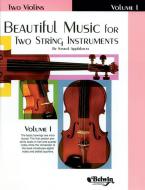 Beautiful Music for Two String Instruments Vol. 1 