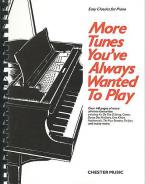 More Tunes You've Always Wanted To Play 