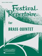 Festival Repertoire for Brass Quintet 