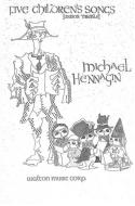 Five Children's Songs 