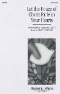 Let The Peace Of Christ Rule In Your Hearts 