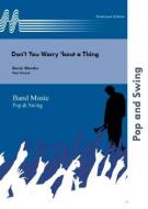 Don't You Worry 'bout A Thing (Fanfarenorchester) 