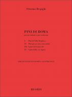 Pini Di Roma. Poema Sinfonico Per Orchestra Trascr. 