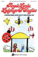 Angels, Lambs, Ladybugs & Fireflies 