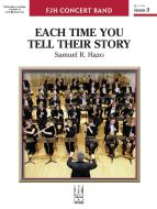 Each Time You Tell Their Story 