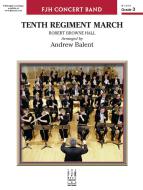 Tenth Regiment March 