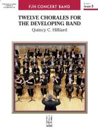 Twelve Chorales For the 