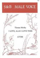 I Love, Alas, I Love Thee 